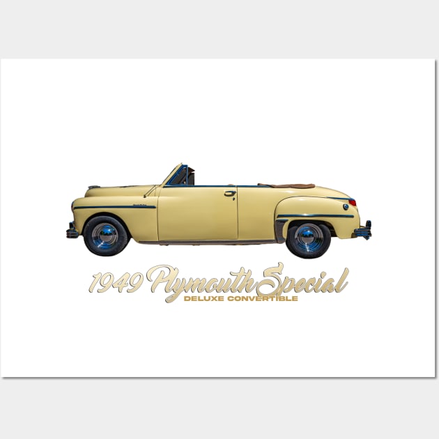 1949 Plymouth Special Deluxe Convertible Wall Art by Gestalt Imagery